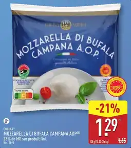 ALDI CUCINA MOZZARELLA DI BUFALA CAMPANA AOP offre