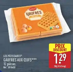 ALDI LES PÂTISSADES GAUFRES AUX ŒUFS offre