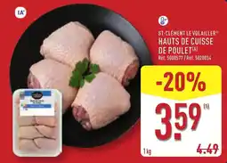 ALDI ST-CLÉMENT LE VOLAILLER HAUTS DE CUISSE DE POULET offre