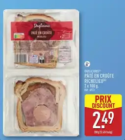 ALDI DAYLICIOUS PÂTÉ EN CROÛTE offre