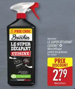 ALDI Brioquin LE SUPER DÉCAPANT CUISINE offre