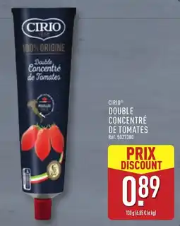 ALDI CIRIO Double Concentré de Tomates offre