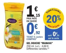 E.Leclerc Manava GEL DOUCHE offre