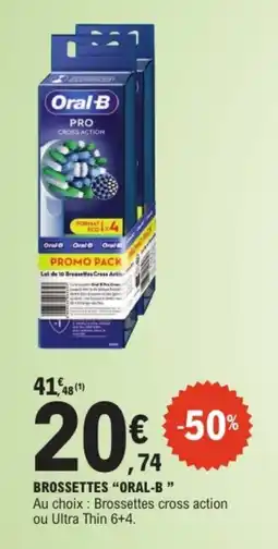 E.Leclerc Oral-B Brossettes offre