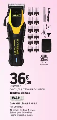 E.Leclerc WAHL TONDEUSE CHEVEUX offre