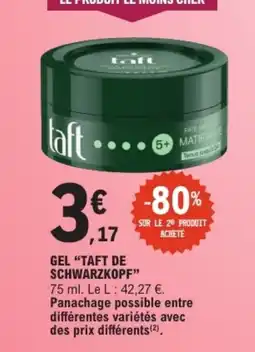 E.Leclerc taft GEL offre