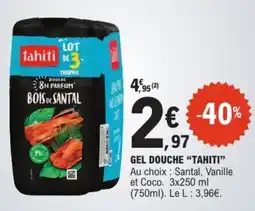 E.Leclerc Tahiti Gel douche offre