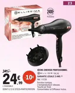 E.Leclerc Bellissima sèche-cheveux professionnel offre