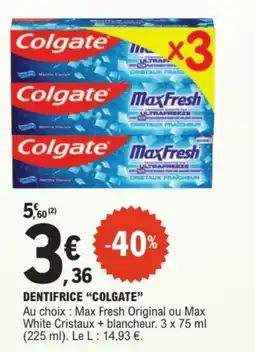 E.Leclerc Colgate DENTIFRICE offre