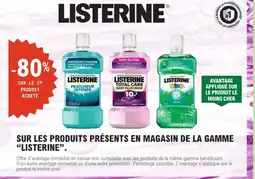 E.Leclerc Listerine sur les produits présents en magasin de la gamme offre