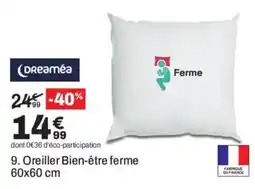 BUT Dreaméa Oreiller Bien-être ferme offre