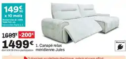 BUT Jules Canapé relax méridienne offre