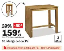 BUT Pal Mange debout offre