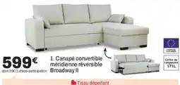 BUT Broadway II Canapé convertible méridienne réversible offre