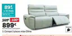 BUT Côme Canapé 3 places relax offre