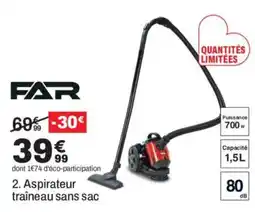 BUT FAR Aspirateur traîneau sans sac offre