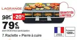BUT LAGRANGE Raclette + Pierre à cuire offre