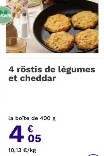 4 röstis de légumes et cheddar