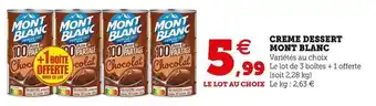 Super U Mont blanc creme dessert offre