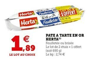 Super U Herta pate a tarte en or offre