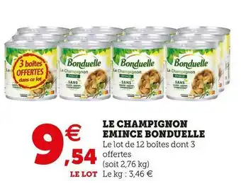 Super U Bonduelle le champignon emince offre