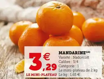 Super U Mandarine offre