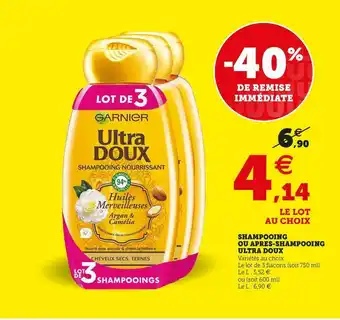 Super U Garnier shampooing ou apres-shampooing ultra doux offre