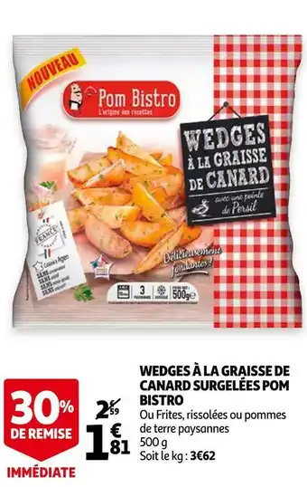 Auchan Wedges à la graisse de canard surgelées pom offre