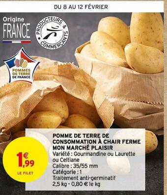 Intermarché Mon marché plaisir pomme de terre de consommation à chair ferme offre
