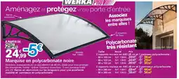 Provence Outillage Werka pro marquise en polycarbonate noir offre