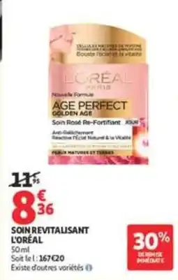 Auchan Supermarché L'ORÉAL SOIN REVITALISANT offre