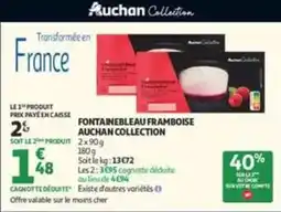 Auchan Supermarché Auchan Collection Fontainebleau Framboise offre