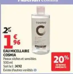 Auchan Supermarché Cosmia Eau micellaire offre