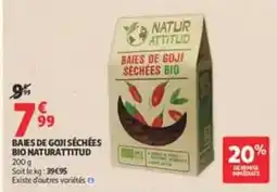 Auchan Supermarché NATURATTITUD BAIES DE GOJI SÉCHÉES BIO offre