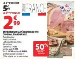 Auchan Supermarché Jambon Cuit Supérieur Recette Originale Madrange offre