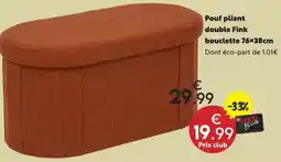 Maxi Bazar Pouf pliant double fink bouclette offre
