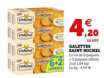Super U St michel galettes offre