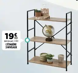 Centrakor L'ÉTAGÈRE 3 NIVEAUX offre