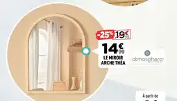 Centrakor Le miroir arche théa offre