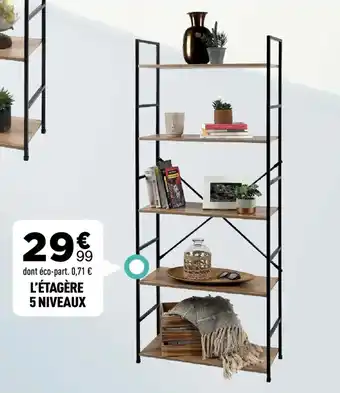 L'ÉTAGÈRE 5 NIVEAUX