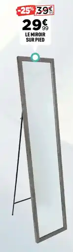 Centrakor Le miroir sur pied offre