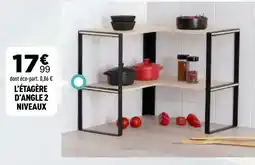 Centrakor L'ÉTAGÈRE D'ANGLE 2 NIVEAUX offre