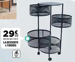 Centrakor La desserte 4 tiroirs offre