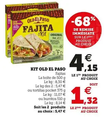 Super U Old el paso kit old el paso offre