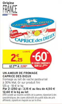 Intermarché Contact CAPRICE des DIEUX offre