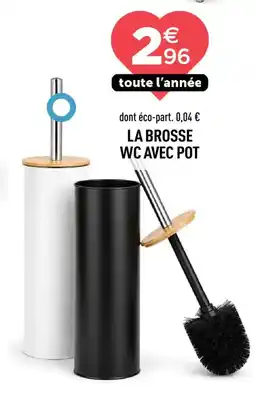 Centrakor La brosse wc avec pot offre