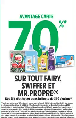 Intermarché Contact Fairy swiffer mr.propre offre