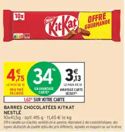 Intermarché Contact KitKat BARRES CHOCOLATÉES offre