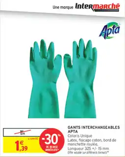Intermarché Contact Apta Gants interchangeables offre