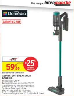 Intermarché Contact Domédia Aspirateur balai droit offre